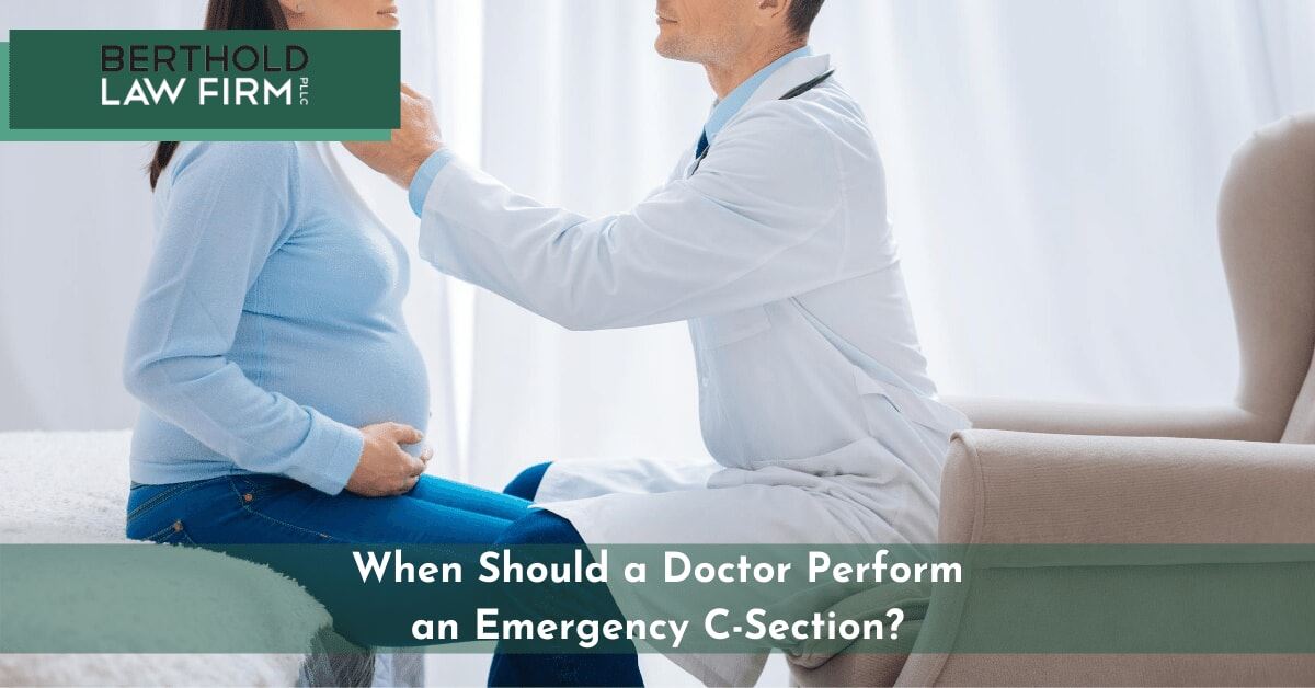 When Should a Doctor Perform an Emergency CSection?